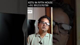 Ketu in fifth house  केतु पंचम भाव में  Ketu in 5th house astrology astrology ketu [upl. by Kcired]