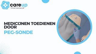 Medicijnen toedienen door PEGsonde  CareUp Virtual Learning Lab [upl. by Feinleib]