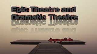 Difference between Epic theatre and Dramatic theatre [upl. by Analart831]