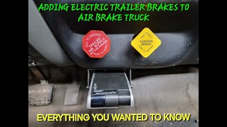 PROJECT OVERKILL PT18 INSTALLING ELECTRIC TRAILER BRAKES ON AIR BRAKE TRUCK [upl. by Shelly424]