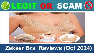 Zekear Bra Reviews  Oct 2024 Beware of Scam Watch Now [upl. by Lienaj665]