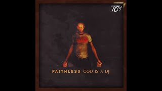 Faithless God is A DJ D Block amp S te Fan Bootleg [upl. by Cami]