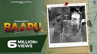 Baapu Official Video  Sajjan Adeeb  Gill Raunta  Jassi X  Punjabi Song 2022 [upl. by Utley]