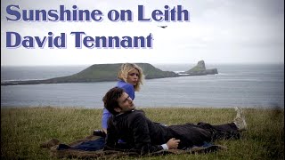 TenRose  Sunshine on Leith David Tennant [upl. by Sumner]