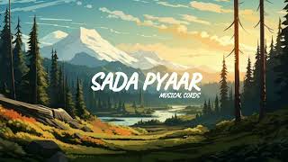 SADA PYAAR  MUSICAL CORDS  AI ARTIST [upl. by Vittoria]