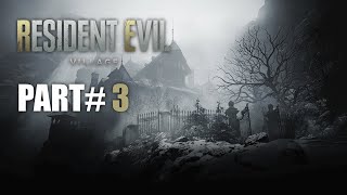 Resident Evil 8 pt3  May of lost my cool on this one [upl. by Eilime]