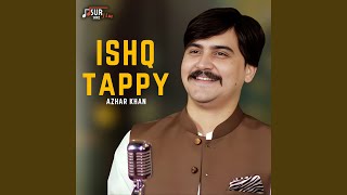 Ishq Tappy [upl. by Sim528]