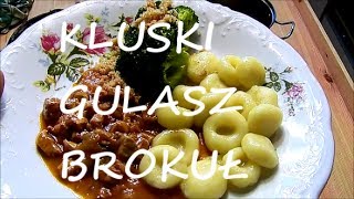 Jak zrobić obiadKluski śląskie gulasz brokuły przepis [upl. by Marisa]