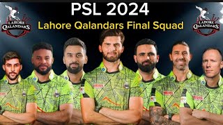 PSL 2024 Season 9 Lahore Qalandars Squad  PSL 9 Lahore Squad  Psl 2024 LQ SQUAD  PSL 2024  PSL 9 [upl. by Ihab758]