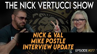 Nick and Val Mike Postle Interview Update [upl. by Arrol217]