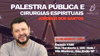 Palestra Pública com Cirurgias Espirituais  São Paulo [upl. by Elay]