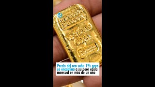 Precio del oro sube 1 pero se encamina a su peor caída mensual en más de un año [upl. by Malita268]