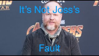 Its Not Joss’s Fault [upl. by Esiralc]