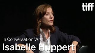 ISABELLE HUPPERT  In Conversation With  TIFF 2016 [upl. by Einavoj906]