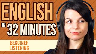 32 Minutes of English Listening Practice for Beginners [upl. by Heywood]