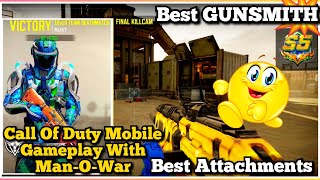 Call Of Duty Mobile Best Gameplay With Man O War Best Attachments [upl. by Eiuqcaj385]