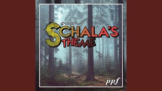 Schalas Theme [upl. by Choo]