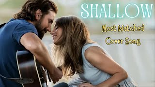 Lady Gaga amp Bradley Cooper  Shallow Acapella Version  Most Watched Cover Song  Stunning Vocals [upl. by Aleiram]