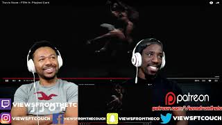 Travis Scott  FEN ft Playboi Carti VFTC Reaction [upl. by Deckert]