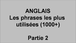 Débutants cours danglais 1000 phrases les plus utilisées  pt 2 [upl. by Sayer]