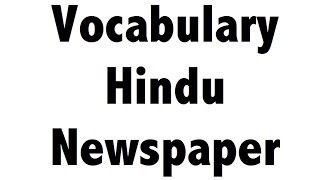 Vocabulary  Hindu Newspaper  Learn English Words  Part 2 [upl. by Nitsur]