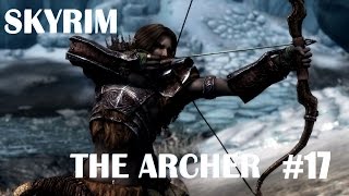 Archer Build Skyrim Special Edition Legendary Walkthrough Ep 17 I Hate Companions [upl. by Alah]