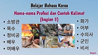 Belajar bahasa Korea Kosakata Profesi dan Contoh Kalimatnya bagian 3 bahasakorea [upl. by Opalina]