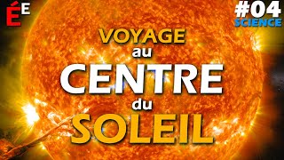 Voyage au Centre du Soleil 04 Science [upl. by Luo735]