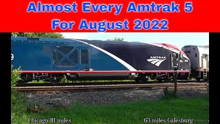 Almost Every Amtrak 5 During August 2022 [upl. by Lleon8]