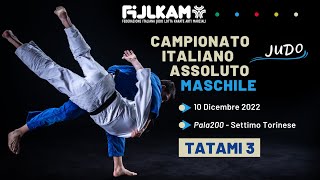 Judo  Campionato Italiano Assoluto Maschile 2022  Tatami 3 [upl. by Dorise72]