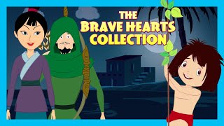 The Brave Hearts Collection  Short Stories for Children in English  Bedtime Stories In English [upl. by Boelter455]