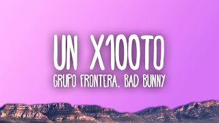 Grupo Frontera x Bad Bunny  un x100to [upl. by Bald209]