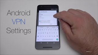 How to Setup an Android VPN connection [upl. by Nebur207]