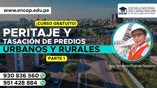 CURSO PERITAJE Y TASACIÓN DE PREDIOS URBANOS Y RURALES PARTE 1  2023 [upl. by Sherye]