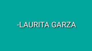 LAURITA GARZALALO MORALETRA [upl. by Tracy]