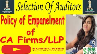 Selection of Auditors  Policy of Empanelment of CA Firms [upl. by Nero]