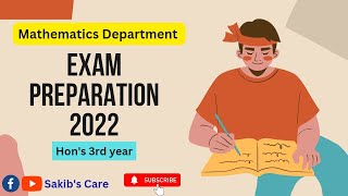 Honours 3rd year।Exam Preparation 2022।Mathematics Department [upl. by Faxan]