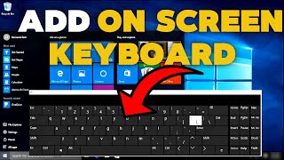 How to Enable On Screen Keyboard in Windows [upl. by Higley103]