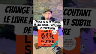 Mark Manson  L’art Subtil De S’en Foutre [upl. by Anas350]