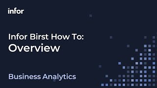 Infor Birst How to Series Overview [upl. by Casmey]