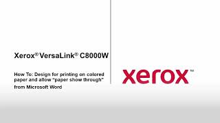 Xerox VersaLink C8000W  How To Design quotPaper Show Throughquot From Microsoft Word [upl. by Goeselt]