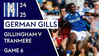 Gillingham vs Tranmere Rovers  German Gills Show  14092024  Highlights [upl. by Lacram]