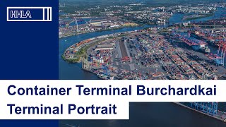 Container Terminal Burchardkai – Kurzportrait und technische Daten zum CTB im Hamburger Hafen [upl. by Asiluy268]