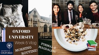 OXFORD VLOG WEEK 5  MORNING ROUTINE  FORMAL AT MAGDALEN  THIS IS MANI [upl. by Erwin]