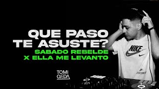 ¿QUE PASÓ TE ASUSTASTE Sábado Rebelde x Ella me Levantó ⚡ Tomi Ojeda DJ [upl. by Verda]