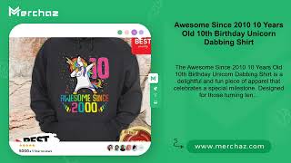 Awesome Since 2010 10 Years Old 10th Birthday Unicorn Dabbing Shirt [upl. by Ocimad]