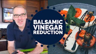 How to Make Balsamic Vinegar Reduction [upl. by Enailil]