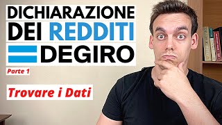 La Dichiarazione dei Redditi di DEGIRO 📋 Parte 1 Trovare i Dati [upl. by Elburt900]