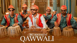 Bc Anthem Quwwali  Tera Bhai Paul Official Video New Quwwali Song 2023  TeraBhaiPaul new Song [upl. by Leonanie]