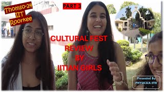 THOMSO2024  INTERACTION WITH FRESHERS  PART 3  IITIAN GIRLS [upl. by Mor]